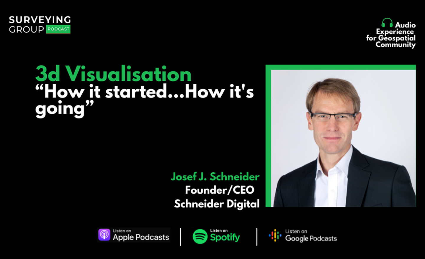 Podcast mit Josef Schneider auf der Geospatial Community Plattform der SURVEYING GROUP